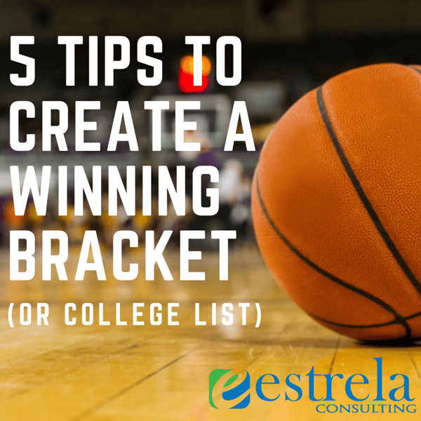 5 Tips to Create a Winning Bracket (Or College List)