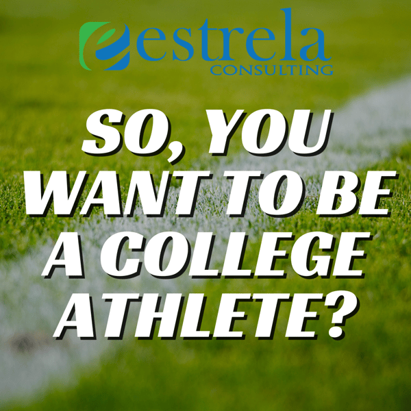 So, you want to be a college athlete