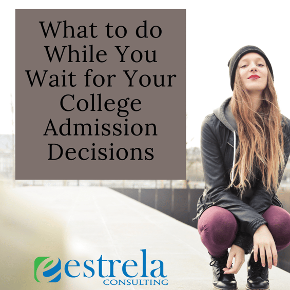 What to do While You Wait for Your College Admission Decisions